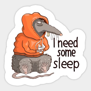 I need some sleep Sticker